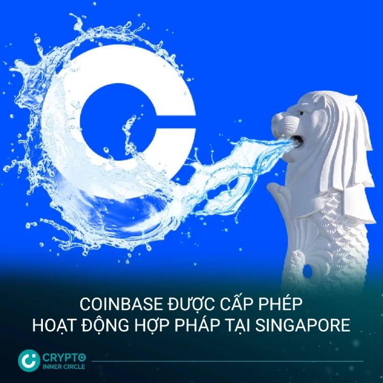 sàn crypto Coinbase được cấp phép hoạt động hợp pháp tại Singapore cic news