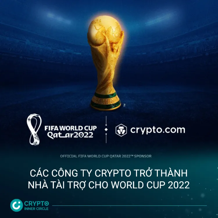 Các công ty Crypto trở thành nhà tài trợ cho World Cup