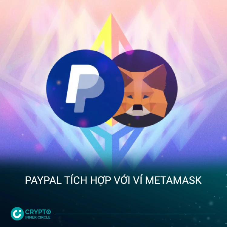 PayPal tích hợp với ví MetaMask