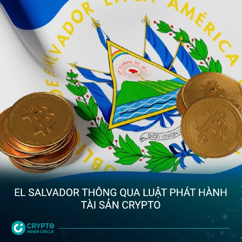 El Salvador thông qua luật phát hành tài sản Crypto, mở đường cho “trái phiếu Bitcoin”