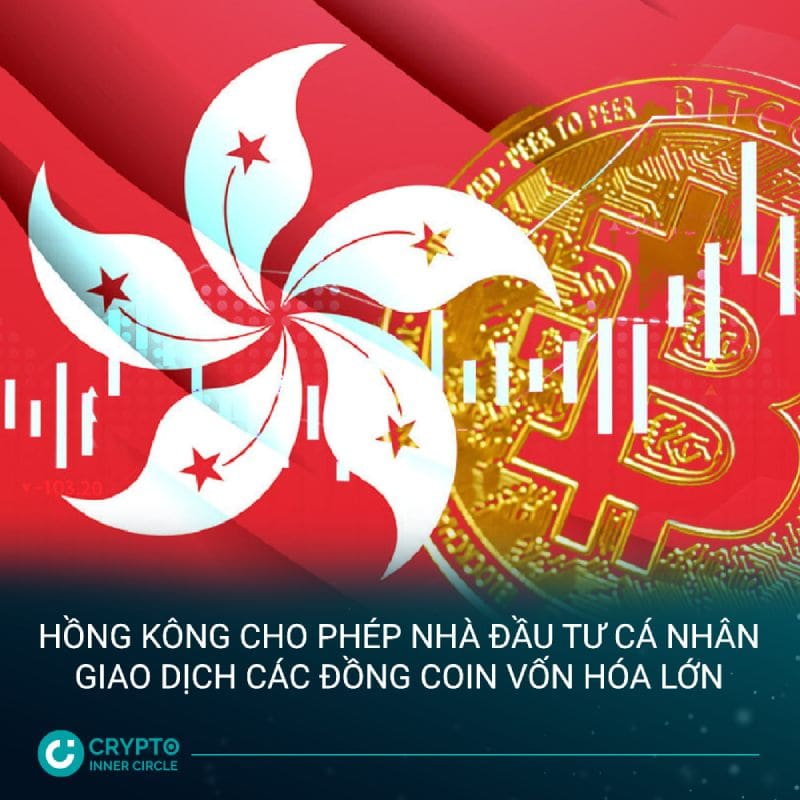 Hồng Kông và kế hoạch cho phép nhà đầu tư cá nhân giao dịch các đồng coin vốn hóa lớn